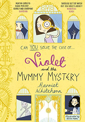 9781471147197: Violet and the Mummy Mystery: Volume 4 (Violet Investigates)