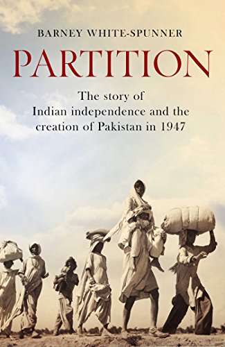 Imagen de archivo de Partition: The story of Indian independence and the creation of Pakistan in 1947 a la venta por WorldofBooks