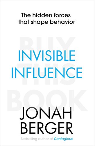 Beispielbild fr Invisible Influence: The Hidden Forces that Shape Behavior zum Verkauf von Hawking Books