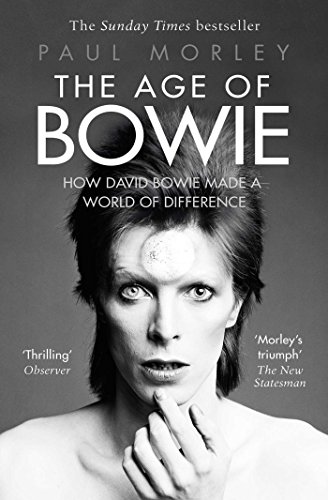 Stock image for The Age of Bowie: How David Bowie Made a World of Difference for sale by AwesomeBooks