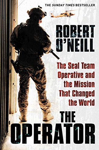 Stock image for The Operator: The Seal Team Operative And The Mission That Changed The World for sale by WorldofBooks