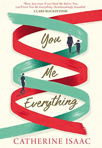 9781471149153: You Me Everything: A Richard & Judy Book Club selection 2018