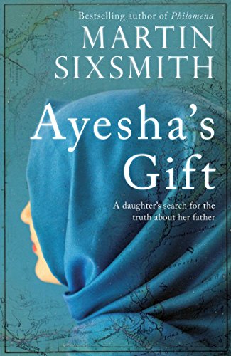 Beispielbild fr Ayesha's Gift: A daughter's search for the truth about her father zum Verkauf von ThriftBooks-Dallas