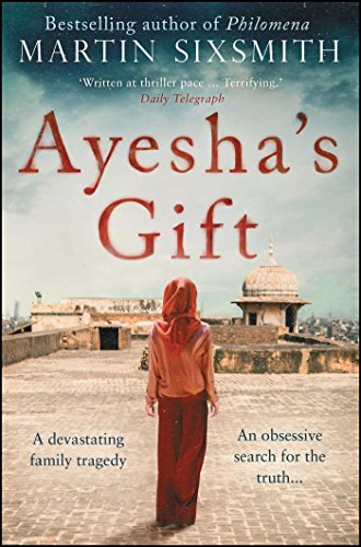 Imagen de archivo de Ayesha's Gift: A daughter's search for the truth about her father a la venta por WorldofBooks