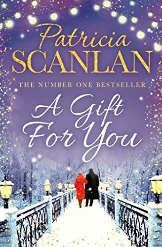 Beispielbild fr A Gift For You: Warmth, wisdom and love on every page - if you treasured Maeve Binchy, read Patricia Scanlan zum Verkauf von WorldofBooks