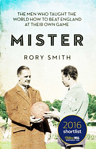 Stock image for Mister : The Men Who Gave the World the Game for sale by Better World Books