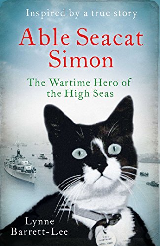 Stock image for Able Seacat Simon: The Wartime Hero of the High Seas for sale by Bahamut Media