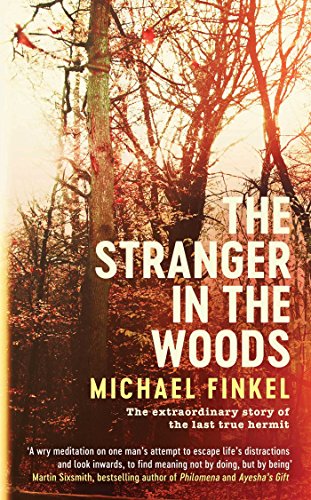 Beispielbild fr The Stranger in the Woods: The extraordinary story of the last true hermit zum Verkauf von WorldofBooks