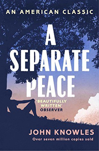 9781471152320: A Separate Peace. As Heaard On Bbc Radio 4: John Knowles (AN AMERICAN CLASSIC)