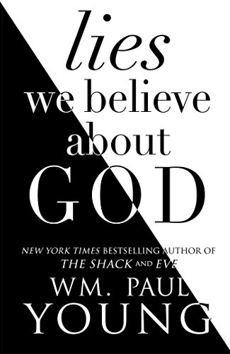 9781471152399: Lies we believed about God