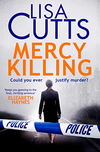 Stock image for Mercy Killing: Mercy Killing: Taut. Tense. Gripping Read! You're at the heart of the killer investigation for sale by WorldofBooks