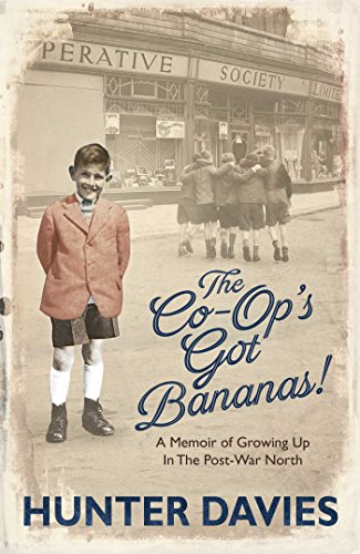 Beispielbild fr The Co-Op's Got Bananas! : A Memoir of Growing up in the Post-War North zum Verkauf von Better World Books