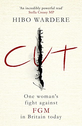 9781471153983: Cut: One Woman's Fight Against FGM in Britain Today