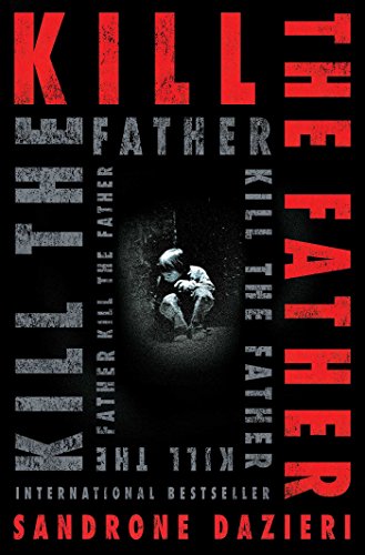 Beispielbild fr Kill the Father (Caselli & Torre 1) zum Verkauf von AwesomeBooks