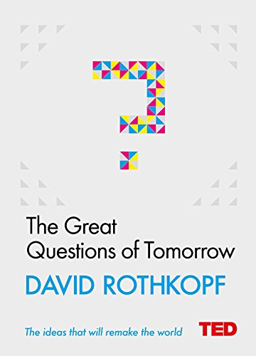 Beispielbild fr The Great Questions of Tomorrow (TED 2) zum Verkauf von WorldofBooks