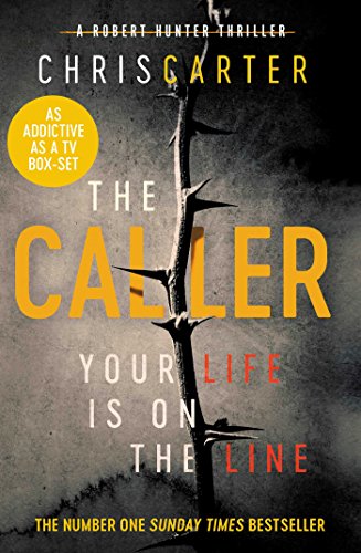 Beispielbild fr The Caller: THE #1 ROBERT HUNTER BESTSELLER zum Verkauf von WorldofBooks