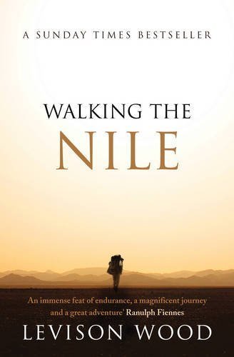 Imagen de archivo de Walking the Nile a la venta por Better World Books