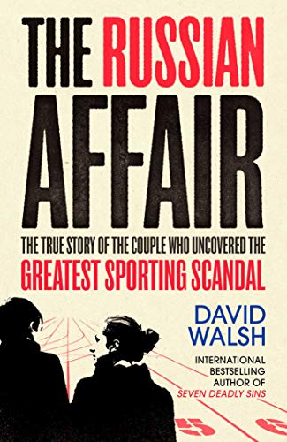 Beispielbild fr The Russian Affair: The True Story of the Couple who Uncovered the Greatest Sporting Scandal zum Verkauf von WorldofBooks