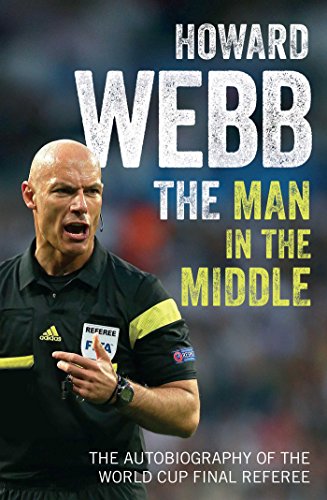 Imagen de archivo de The Man in the Middle: The Autobiography of the World Cup Final Referee a la venta por WorldofBooks