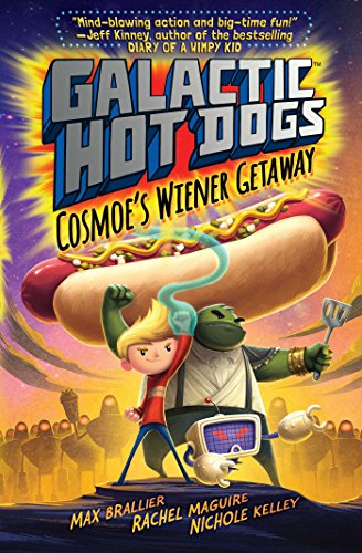 9781471160424: Galactic HotDogs: Cosmoe's Wiener Getaway