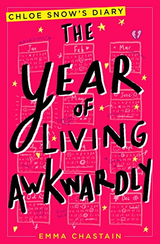 Beispielbild fr The Year of Living Awkwardly (Chloe Snow's Diary) zum Verkauf von WorldofBooks