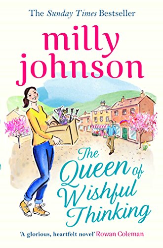 9781471161735: The Queen of Wishful Thinking: A gorgeous read full of love, life and laughter from the Sunday Times bestselling author