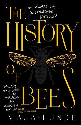 Stock image for The History of Bees for sale by AwesomeBooks