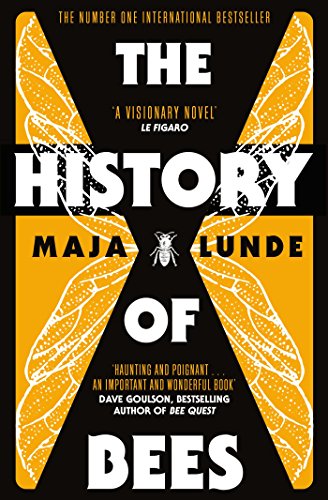 9781471162770: The History of Bees: Maja Lunde