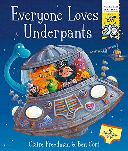 Beispielbild fr Everyone Loves Underpants: A World Book Day Book zum Verkauf von WorldofBooks