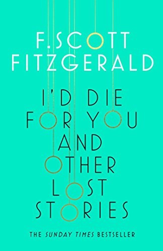 Imagen de archivo de I'd Die for You: And Other Lost Stories a la venta por WorldofBooks