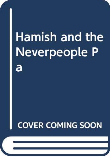 Imagen de archivo de Hamish and the Neverpeople Pa a la venta por WorldofBooks