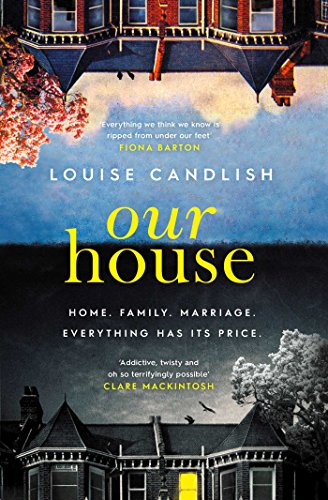 9781471168031: Our House: Now a major ITV series starring Martin Compston and Tuppence Middleton