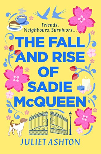 Beispielbild fr The Fall and Rise of Sadie McQueen: Cold Feet meets David Nicholls, with a dash of Jill Mansell zum Verkauf von WorldofBooks