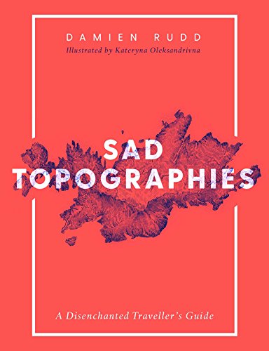 Stock image for Sad Topographies for sale by WorldofBooks