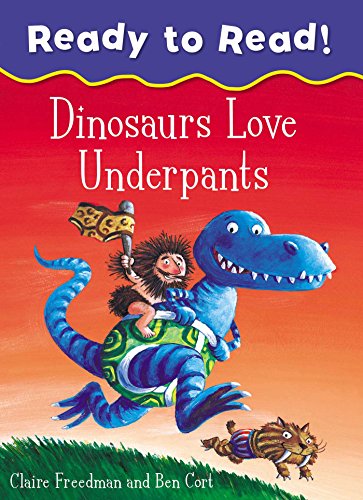 Stock image for Dinosaurs Love Underpants Ready to Read for sale by WorldofBooks