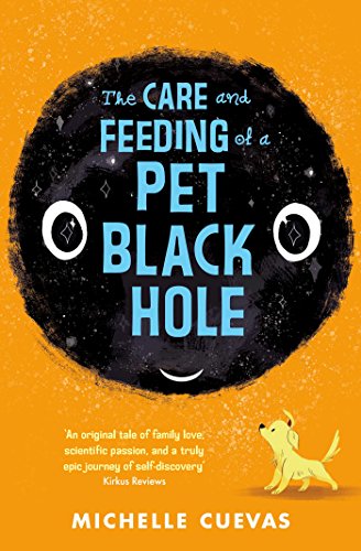 Beispielbild fr The Care and Feeding of a Pet Black Hole zum Verkauf von WorldofBooks