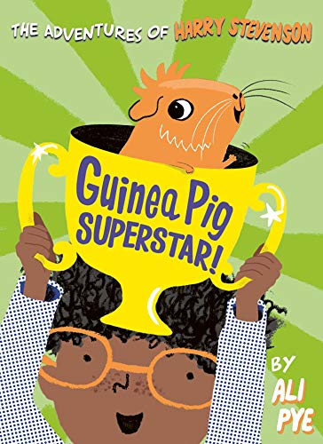 Beispielbild fr Guinea Pig Superstar! (Volume 2) (Adventures of Harry Stevenson) zum Verkauf von WorldofBooks
