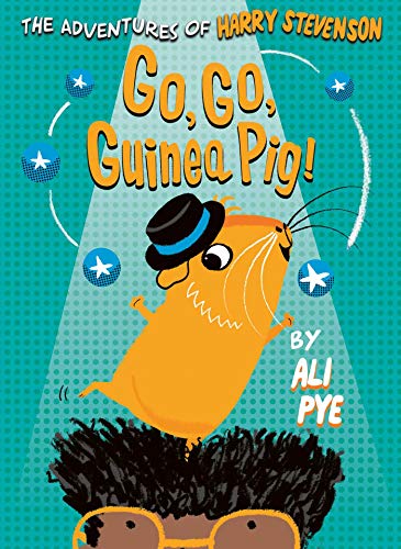 9781471170270: Go, Go, Guinea Pig!: 3 (Adventures of Harry Stevenson)