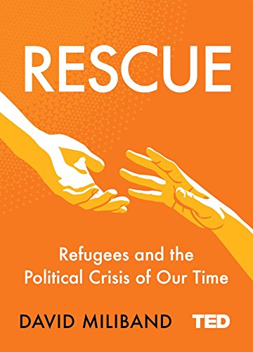 Stock image for Rescue: Refugees and the Political Crisis of Our Time (TED 2) for sale by WorldofBooks