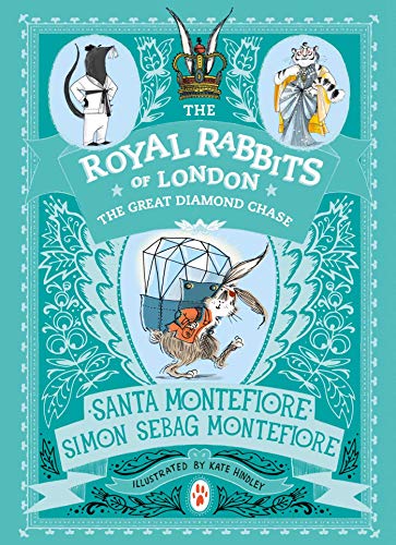 9781471171475: Royal Rabbits of London: The Great Diamond Chase: 3 (The Royal Rabbits)