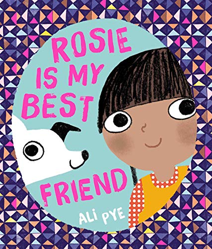 Beispielbild fr Rosie is My Best Friend zum Verkauf von WorldofBooks