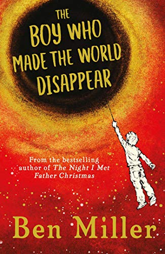 Stock image for The Boy Who Made the World Disappear for sale by WorldofBooks