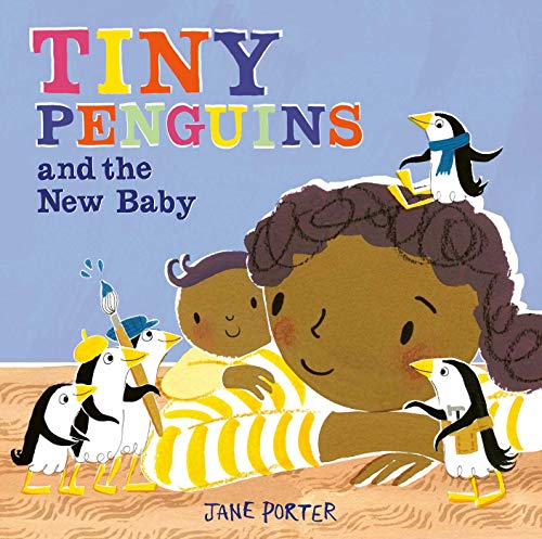 Stock image for Tiny Penguins and the New Baby for sale by Blackwell's