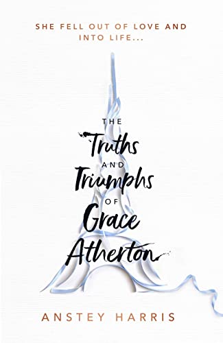 Stock image for The Truths and Triumphs of Grace Atherton for sale by WorldofBooks