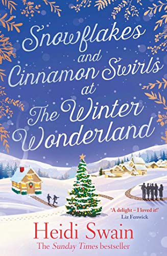Stock image for Snowflakes and Cinnamon Swirls at the Winter Wonderland: The perfect Christmas read to curl up with this winter for sale by WorldofBooks