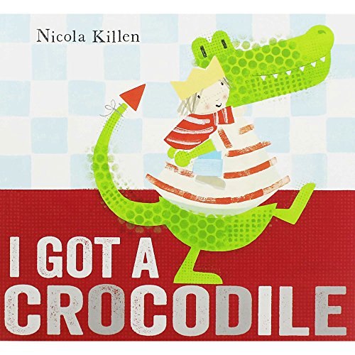 Beispielbild fr I Got a Crocodile Pa zum Verkauf von WorldofBooks