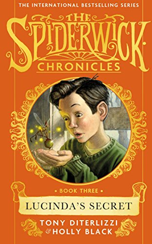 Stock image for Lucinda's Secret (Volume 3) (SPIDERWICK CHRONICLE) for sale by WorldofBooks