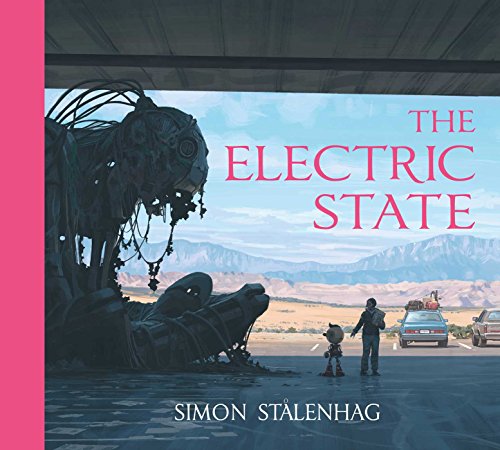 Stock image for The Electric State for sale by Blackwell's