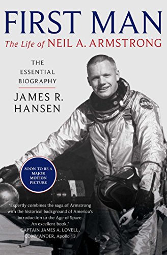 Imagen de archivo de First Man: The Life of Neil Armstrong a la venta por WorldofBooks