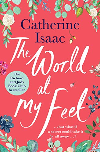 Stock image for The World at My Feet: the most uplifting emotional story you'll read this year for sale by SecondSale